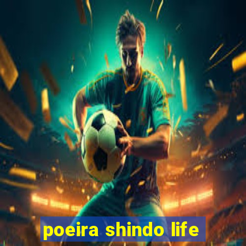 poeira shindo life